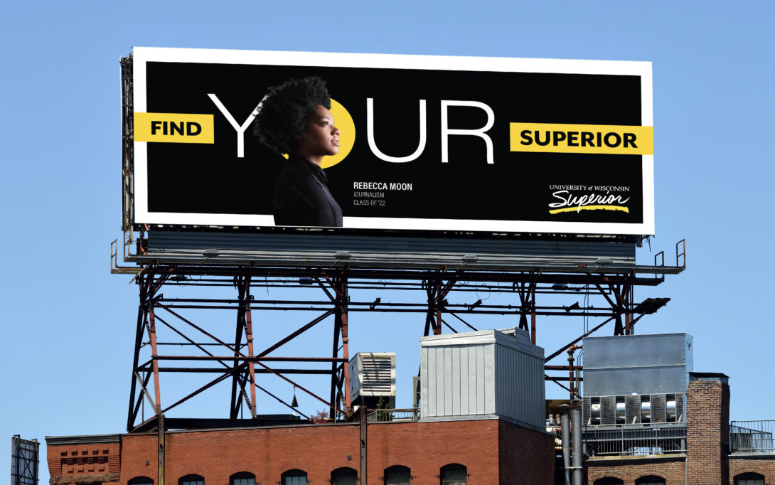 University of Wisconsin-Superior 'Find Your Superior' billboard design, created by Šek Design Studio