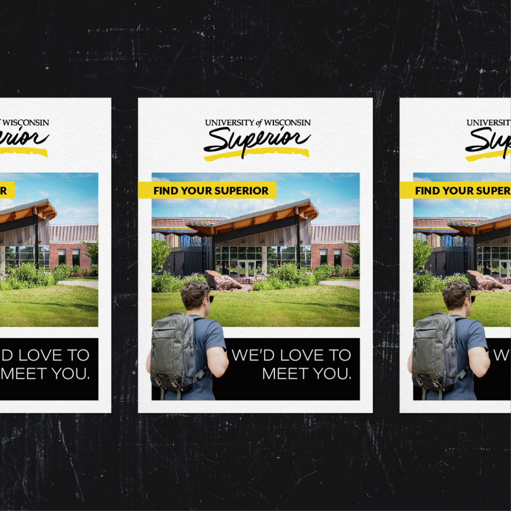 University of Wisconsin-Superior 'Find Your Superior' advertisement design, created by Šek Design Studio