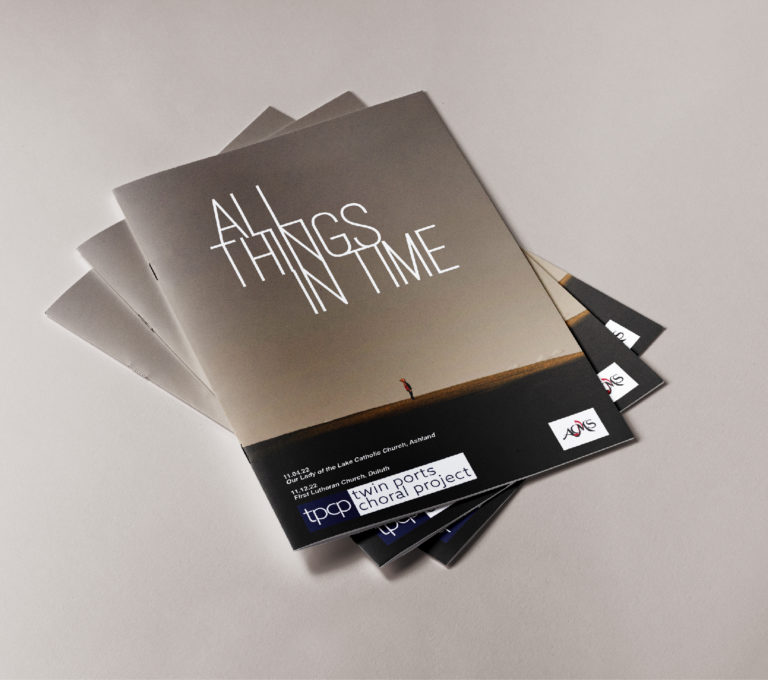 Twin Ports Choral Project All Things In Time season promotion materials program book, created by Šek Design Studio