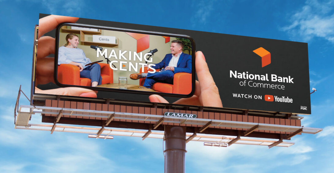 Billboard advertisement promoting National Bank of Commerce's Making Cent banking education video series, created by Šek Design Studio